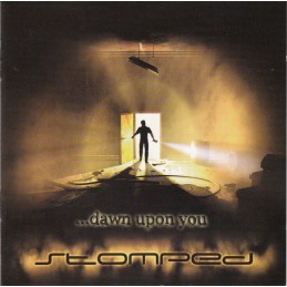 Stomped – ...Dawn Upon You
