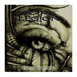 Dark Legion – Eternity Of...