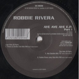 Robbie Rivera – Aye Aye Aye...