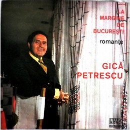 Gică Petrescu – La Margine...