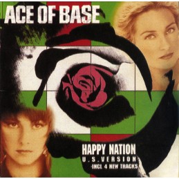 Ace Of Base – Happy Nation...