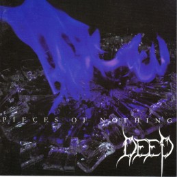 Deep – Pieces Of Nothing