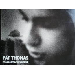 Pat Thomas – Too Close To...