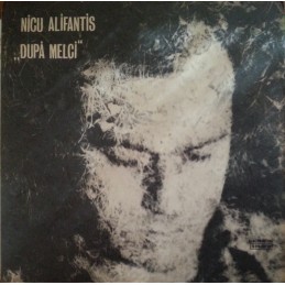 Nicu Alifantis – După Melci