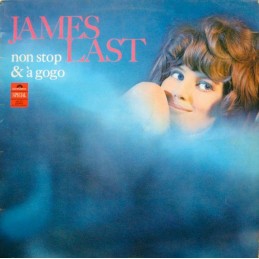 James Last – Non Stop & À Gogo
