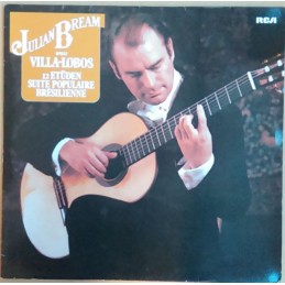Julian Bream – Villa-Lobos...