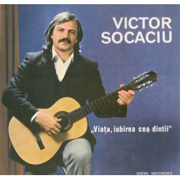Victor Socaciu – Viața,...