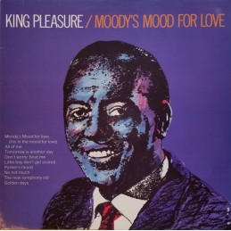 King Pleasure ‎– Moody's...