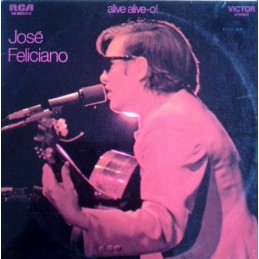 José Feliciano ‎– Alive...
