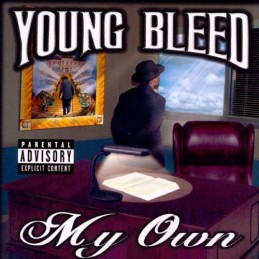 Young Bleed ‎– My Own