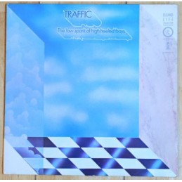 Traffic – The Low Spark Of...