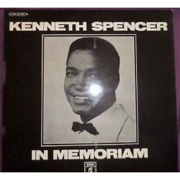 Kenneth Spencer – In Memoriam