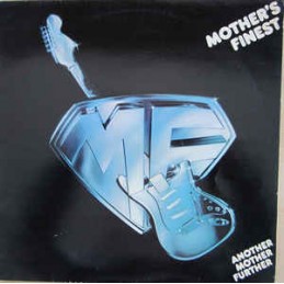 Mother's Finest ‎– Another...
