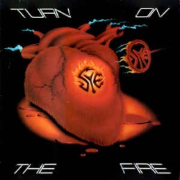 Sye – Turn On The Fire