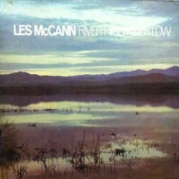 Les McCann ‎– River High,...