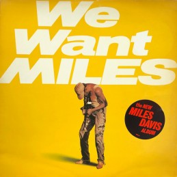 Miles Davis – We Want Miles