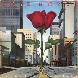 Rose Royce ‎– Stronger Than...