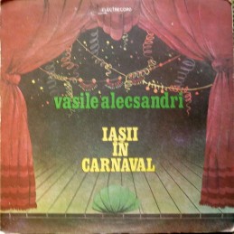 Vasile Alecsandri – Iașii...