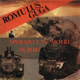 Romulus Guga – Speranța Nu...