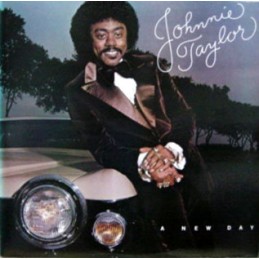 Johnnie Taylor – A New Day