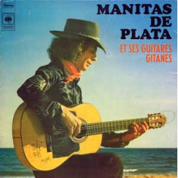 Manitas De Plata ‎– Et Ses...