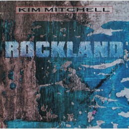 Kim Mitchell ‎– Rockland