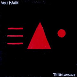 Wolf Maahn ‎– Third Language