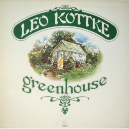 Leo Kottke – Greenhouse
