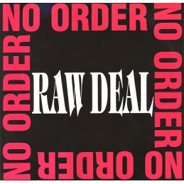No Order – Raw Deal