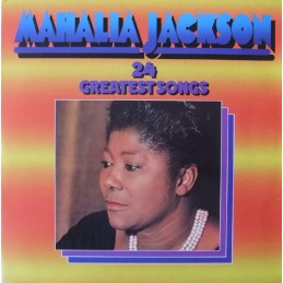 Mahalia Jackson – 24...