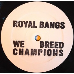 Royal Bangs – We Breed...