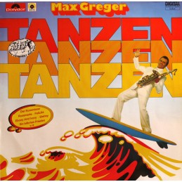 Max Greger – Tanzen,...