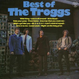 The Troggs – Best Of The...