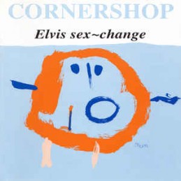 Cornershop ‎– Elvis Sex-Change