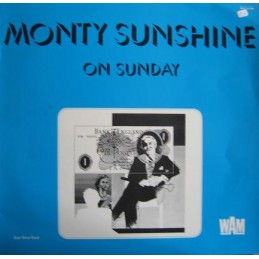 Monty Sunshine - On Sunday