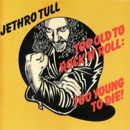 Jethro Tull - Too Old To...