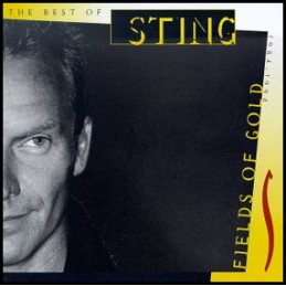 Sting - Fields Of Gold: The...