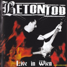 Betontod - Live In Wien...