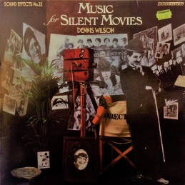 Dennis Wilson ‎– Sound Effects No.22 - Music For Silent Movies