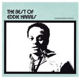 Eddie Harris ‎– The Best Of...