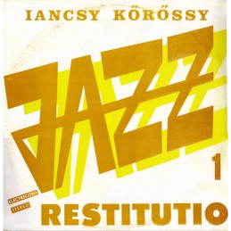 Iancsy Körössy - Jazz...