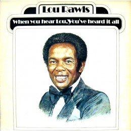 Lou Rawls – When You Hear...