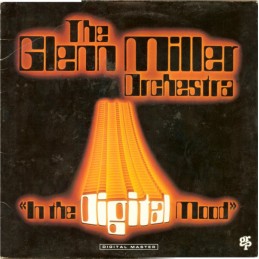 The Glenn Miller Orchestra...