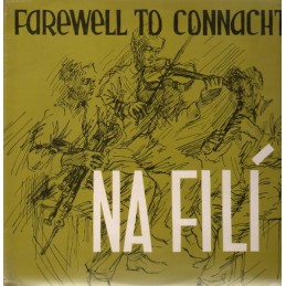 Na Filí - Farewell To Connacht
