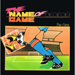 The Fans - The Name Of The...