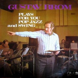 Gustav Brom - Plays For You...