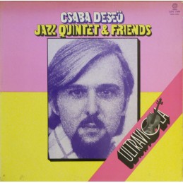 Csaba Deseő Jazz Quintet &...