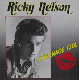 Ricky Nelson - A Teenage Idol