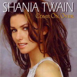 Shania Twain ‎– Come On Over