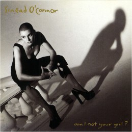 Sinéad O'Connor ‎– Am I Not...